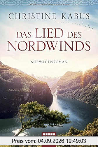 Das Lied des Nordwinds: Norwegenroman