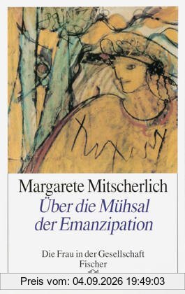 Über die Mühsal der Emanzipation