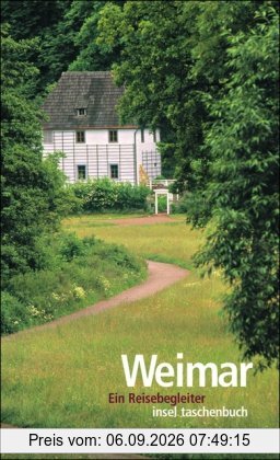 Weimar: Ein Reisebegleiter (insel taschenbuch)