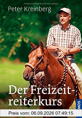 Der Freizeitreiterkurs: Grundausbildung für entspanntes Reiten