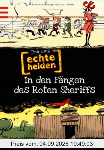 Echte Helden - In den Fängen des Roten Sheriffs