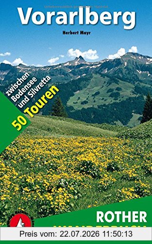 Herbert Mayr Vorarlberg. 50 Touren Zwischen Bodensee Und Silvretta (Rother Wanderbuch)