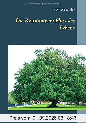 Die Konstante im Fluss des Lebens: The Universal Constant in Living