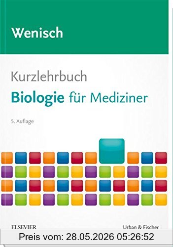 Thomas Wenisch Kurzlehrbuch Biologie, Für Mediziner (Kurzlehrbücher)