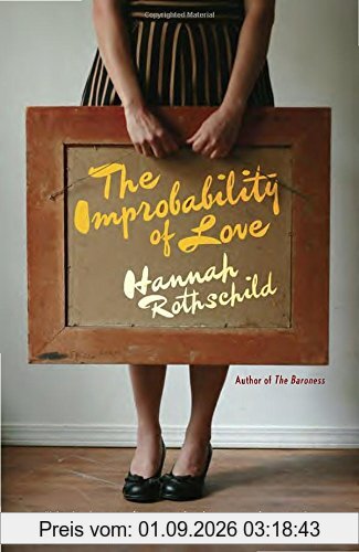 The Improbability of Love: A Novel