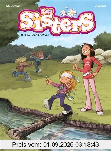 Les sisters. Vol. 13. Kro d'la chance !