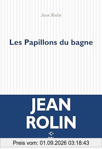 Les papillons du bagne