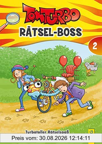 Tom Turbo - Rätsel-Boss 2: Turbotoller Rätselspaß mit Tom Turbo, Karo und Klaro (Tom Turbo: Turbotolle Leseabenteuer)