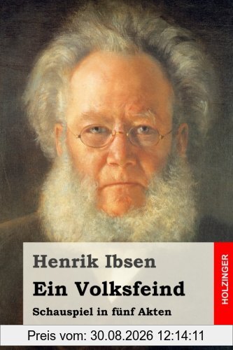 Ein Volksfeind: Schauspiel in fünf Akten