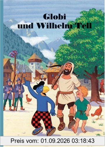 Globi und Wilhelm Tell