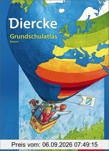 Diercke Grundschulatlas Ausgabe 2010: Bayern