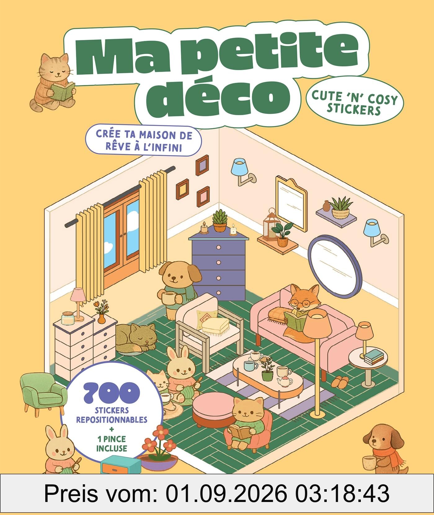 Ma petite déco : cute 'n' cosy stickers : crée ta maison de rêve à l'infini