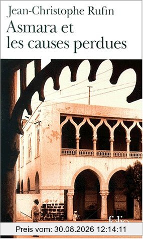 Asmara et les causes perdues