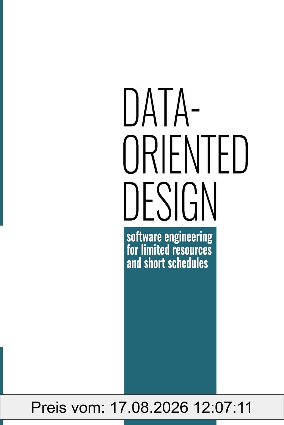 Fabian, Mr Richard Data-oriented Design, Software Engineering For Limited Resources And Short Schedules