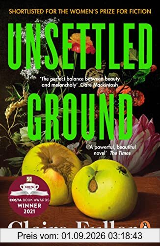 Unsettled Ground: Winner of the Costa Novel Award 2021