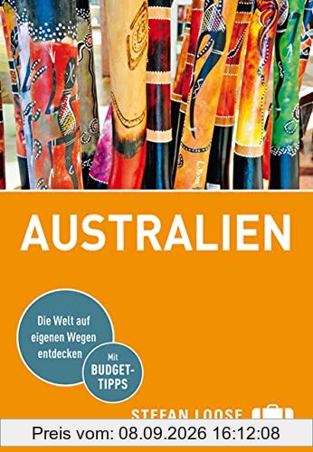 Stefan Loose Reiseführer Australien: mit Reiseatlas (Stefan Loose Travel Handbücher)