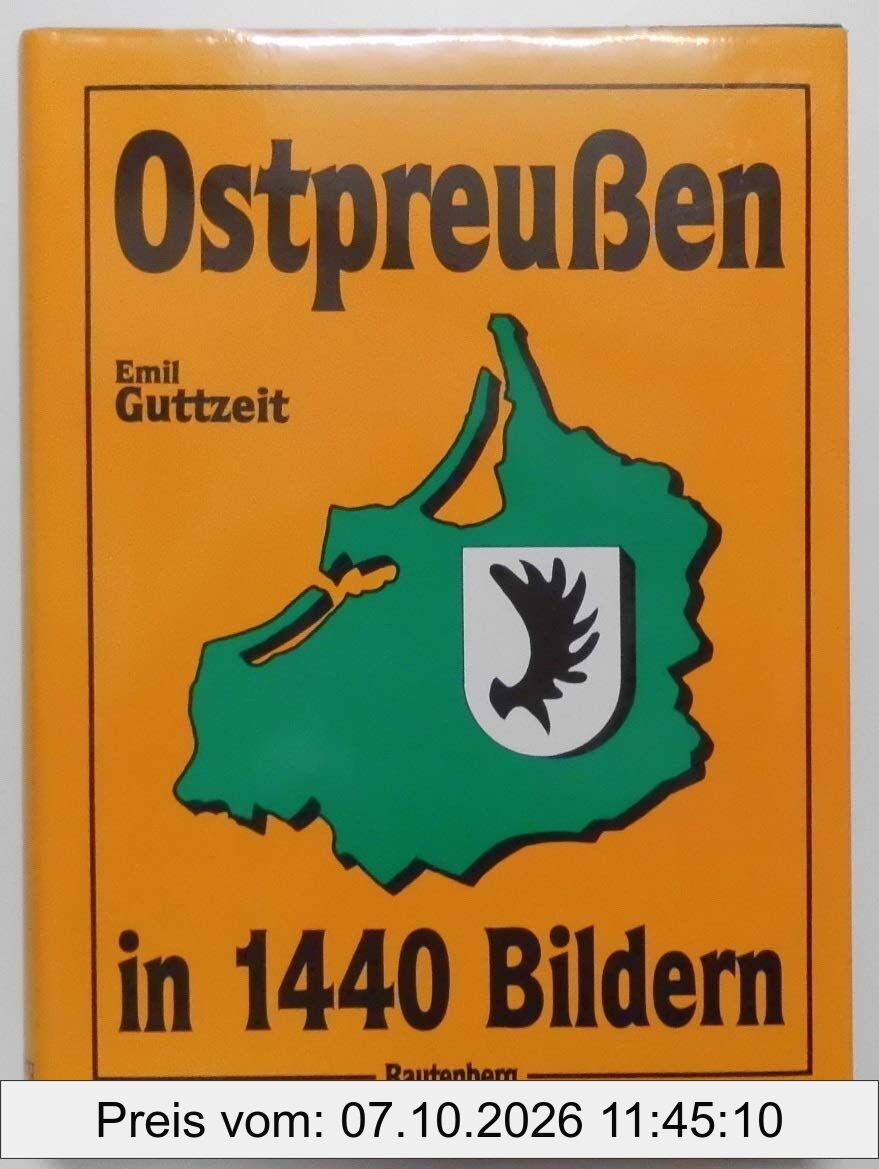 Ostpreußen in 1440 Bildern