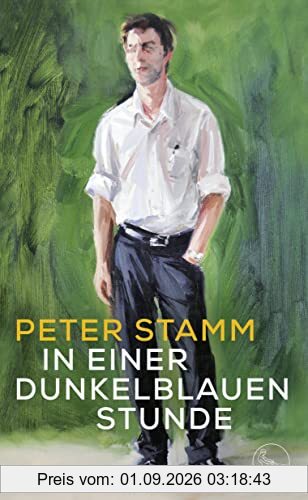 In einer dunkelblauen Stunde: Roman