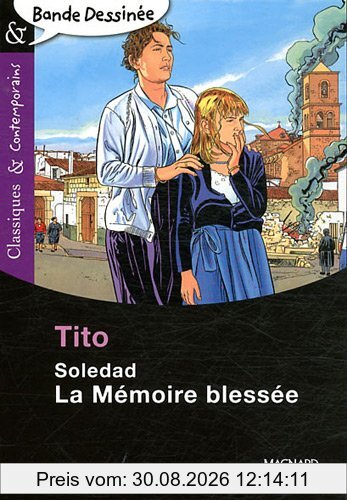 Soledad : la mémoire blessée