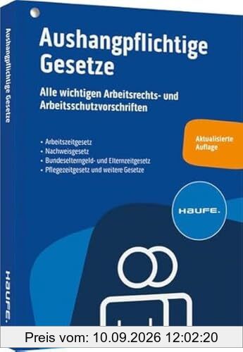 Aushangpflichtige Gesetze: Alle wichtigen Arbeitsschutzvorschriften 2023 schnell und bequem erfüllen