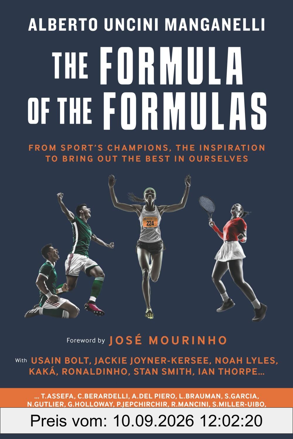 THE FORMULA OF THE FORMULAS: From the sports' champions the inspiration to bring out the best in ourselves