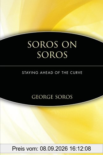 Soros on Soros: Staying Ahead of the Curve