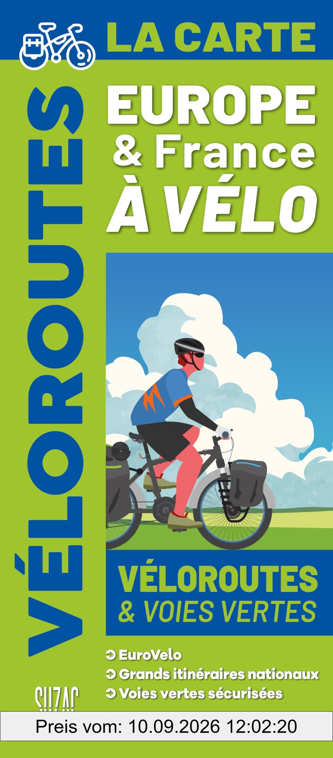 La carte véloroutes : l'Europe à vélo : véloroutes & voies vertes en Europe
