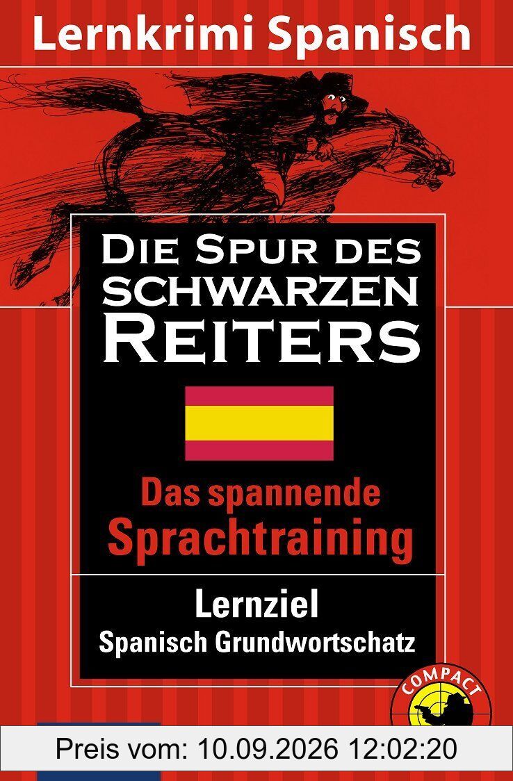 Lernziel Spanisch: Die Spur des schwarzen Reiters. Das spannende Sprachtraining
