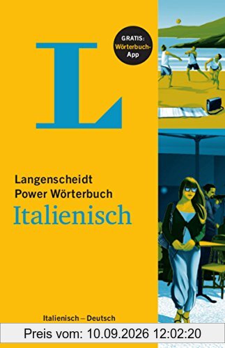 Langenscheidt Power Wörterbuch Italienisch - Buch und App: Italienisch-Deutsch/Deutsch-Italienisch (Langenscheidt Power Wörterbücher)