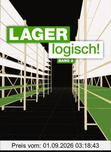 Lager logisch!: 2. Ausbildungsjahr - Schülerbuch