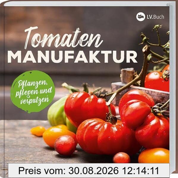 Tomaten-Manufaktur