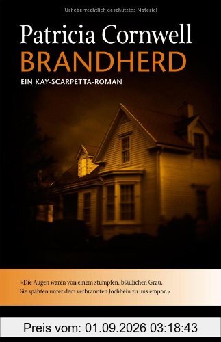 Brandherd: Ein Kay-Scarpetta-Roman