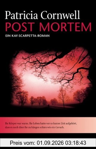 Post Mortem: Ein Kay-Scarpetta-Roman