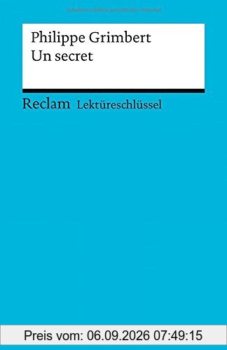 Lektüreschlüssel zu Philippe Grimbert: Un secret
