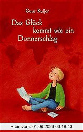 Das Glück kommt wie ein Donnerschlag