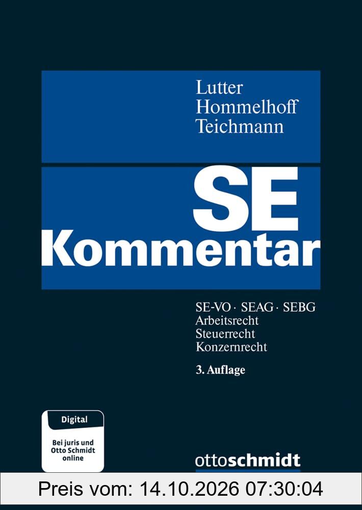 SE-Kommentar: SE-VO, SEAG, SEBG, Arbeitsrecht, Konzernrecht, Steuerrecht