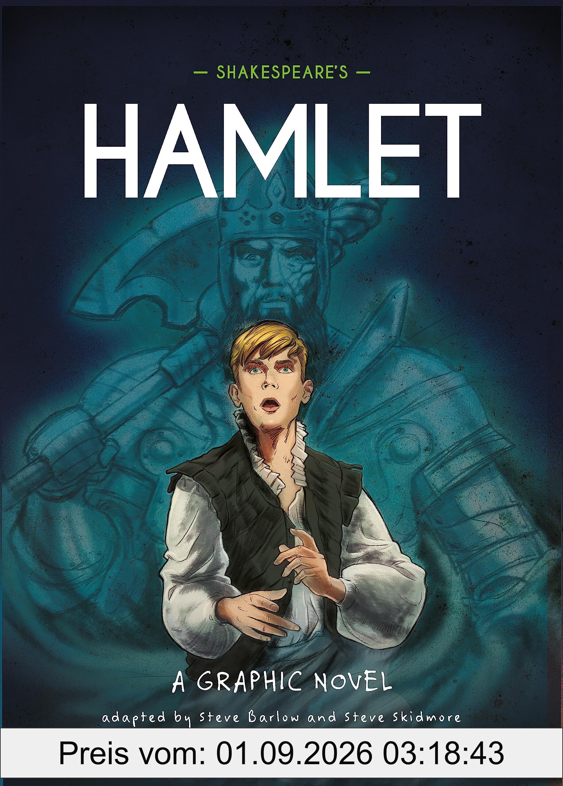 Shakespeare's Hamlet: A Graphic Novel (Classics in Graphics)