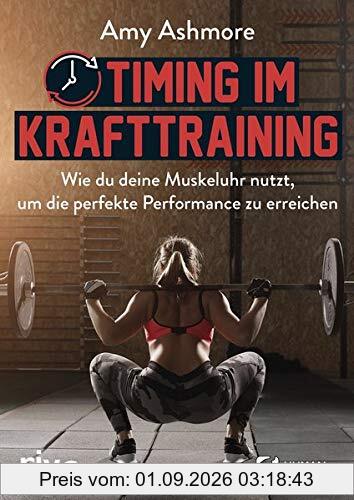 Timing im Krafttraining: Wie du deine Muskeluhr nutzt, um die perfekte Performance zu erreichen