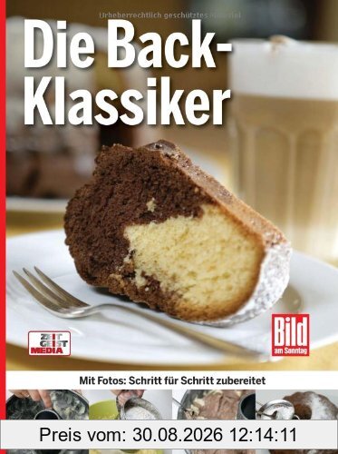 Die Back-Klassiker: Die 60 beliebtesten Rezepte