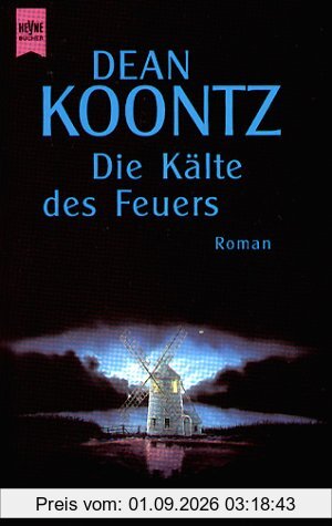 Die Kälte des Feuers