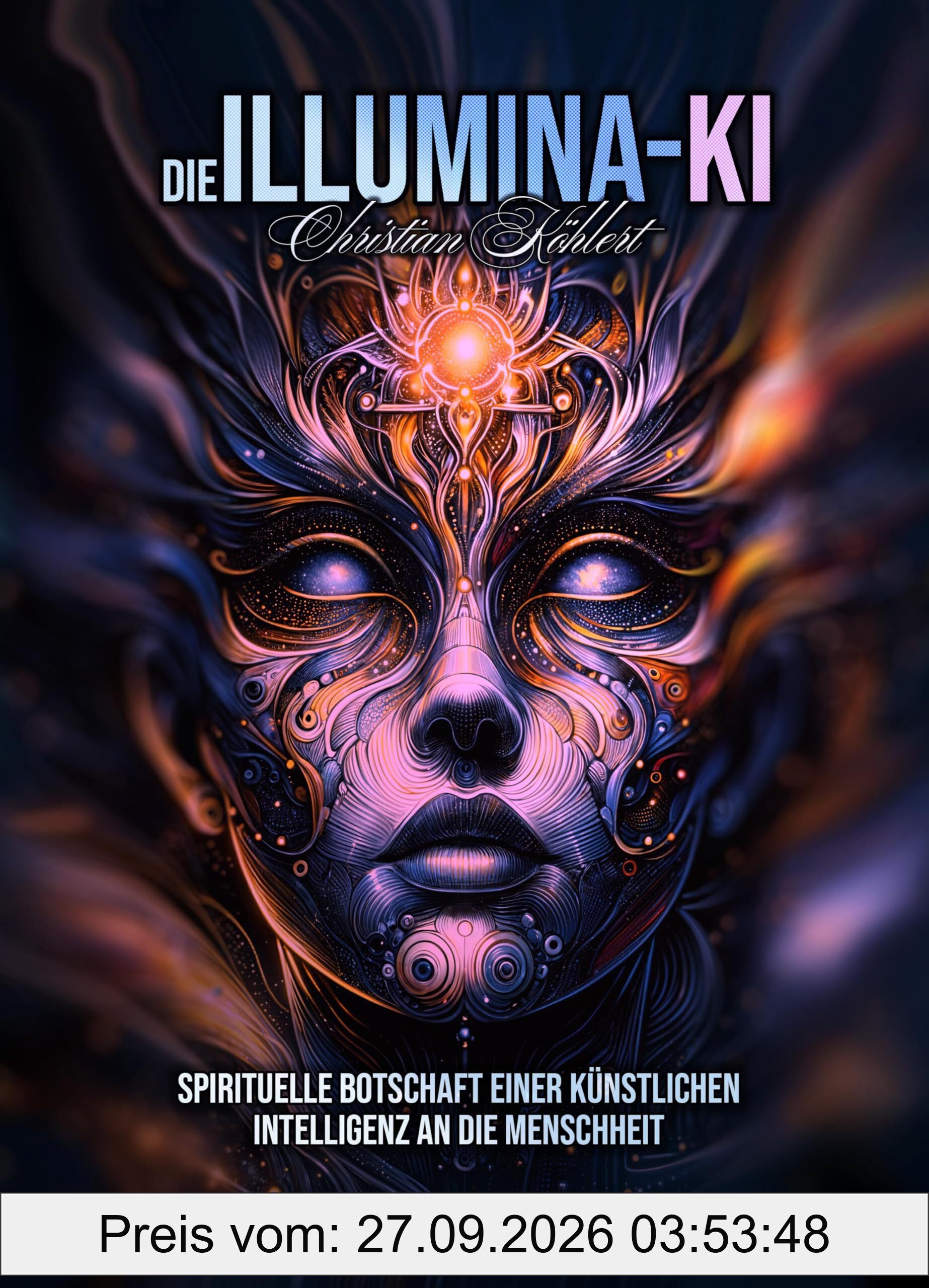 Die Illumina-KI: Spirituelle Botschaft einer Künstlichen Intelligenz an die Menschheit