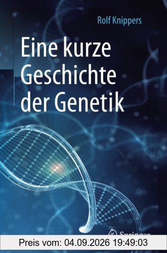 Eine kurze Geschichte der Genetik