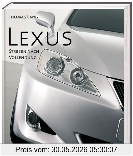 Thomas Lang Lexus - Streben Nach Vollendung