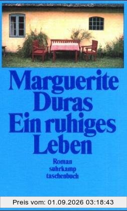 Ein ruhiges Leben.