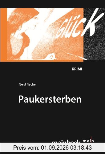 Paukersterben: Ein Frankfurt-Krimi