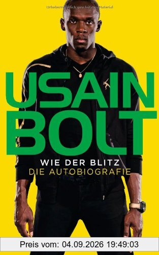 Wie der Blitz: Die Autobiografie