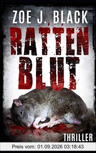 Rattenblut: Thriller (Künzel & Lobenstein-Thriller, Band 4)