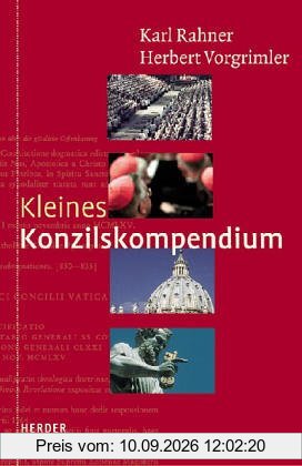Kleines Konzilskompendium. Sämtliche Texte des Zweiten Vatikanums mit Einführungen und ausführlichem Register