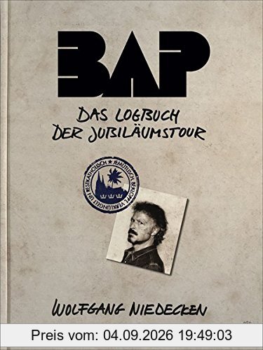 BAP - Das Logbuch der Jubiläumstour