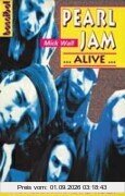 Pearl Jam. Alive: Mit Diskographie